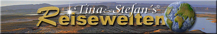 Tina und Steffans Reisewelten